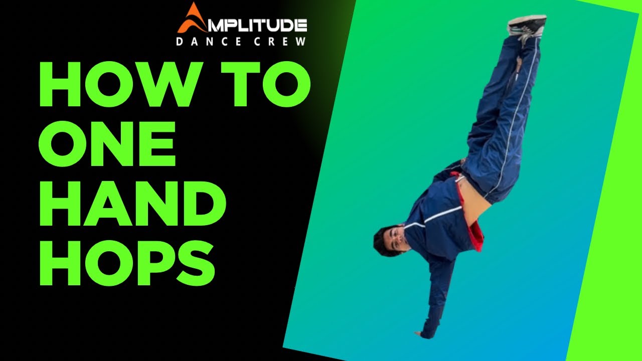How To Do one Hand Hops हिंदी मैं | Break Dance | One Hand Hops  Tutorial | Amplitude Dance Crew