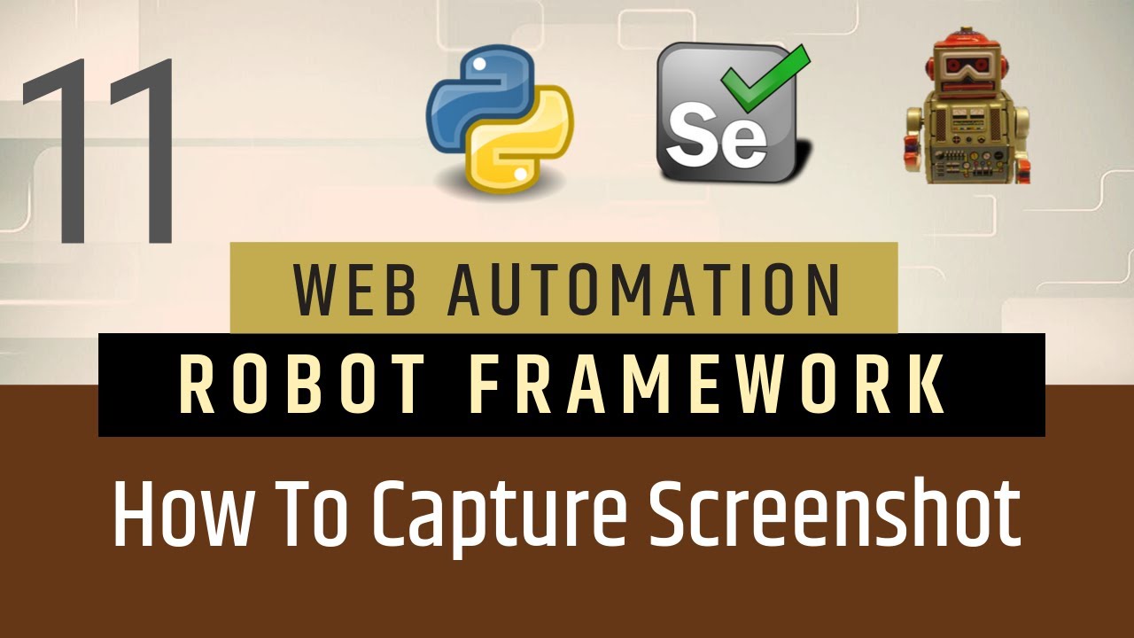 Part 11- How to Capture Element & Full Page Screenshot | RobotFramework | Selenium with Python