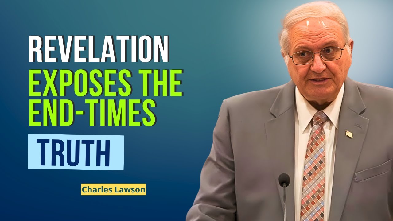 Charles Lawson Sermons - If Revelation Is True, This Is The Turning Point