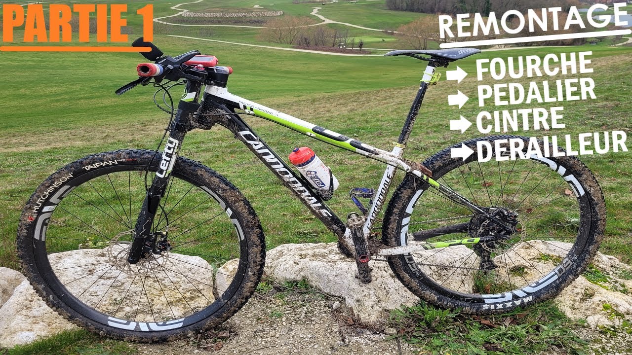 VTT CANNONDALE F29| DEBUT DU REMONTAGE| 1/4