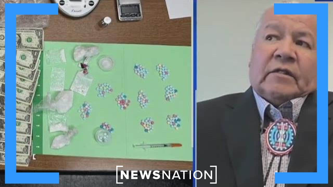 Cartels infiltrating native reservations with fentanyl: Tribal leader | NewsNation Prime