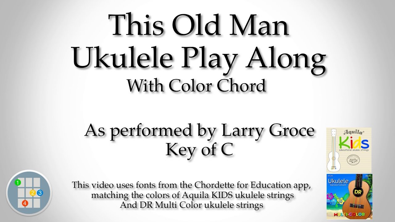 This Old Man Ukulele Play Along