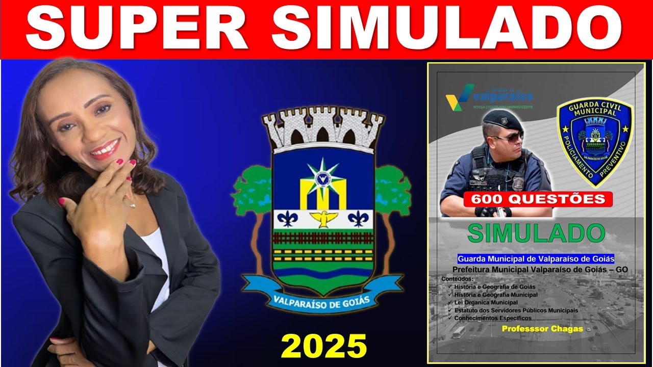 SIMULADO PARA GUARDA MUNICIPAL DE VALPARAISO DE GOIÁS/PROF. DELMA