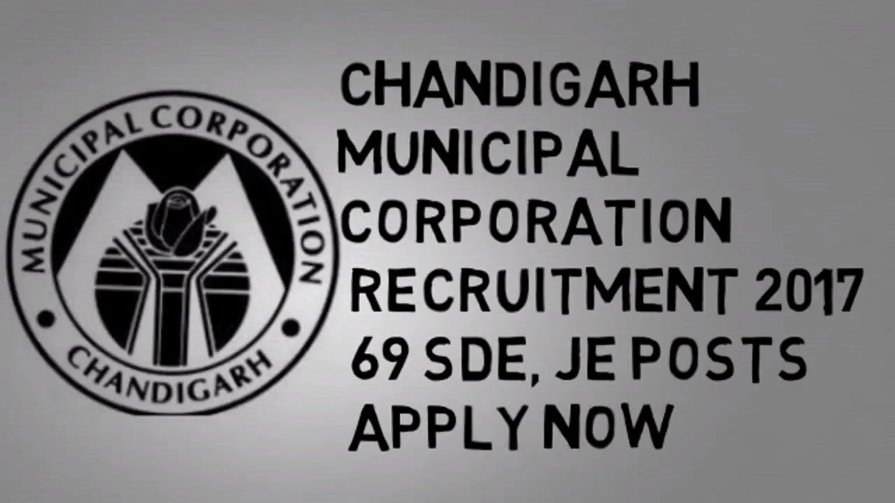 Chandigarh Municipal Corporation  Recruitment 2017 &ndash; 69 SDE, JE Posts  | Apply Now