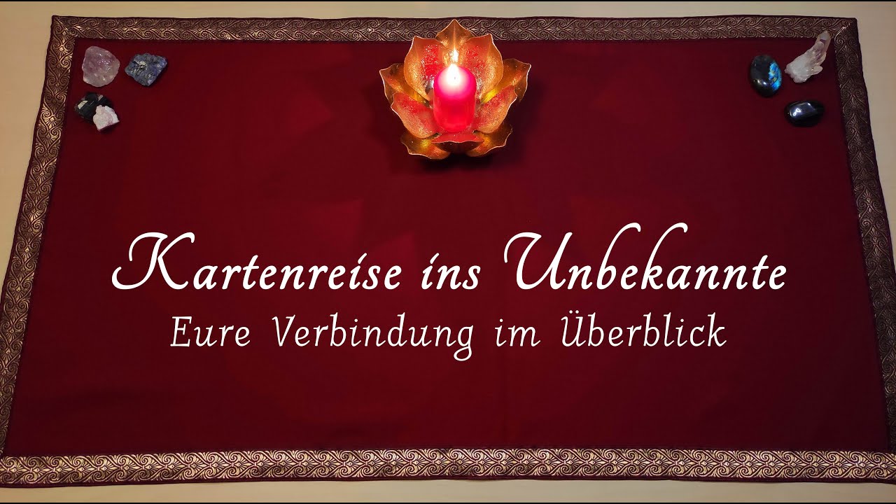 Kartenreise ins Unbekannte | Die Verbindung/Beziehung zwischen Euch im &Uuml;berblick
