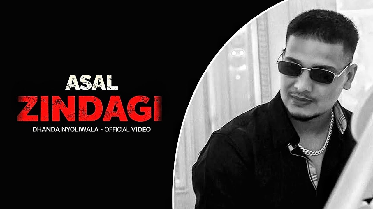 ASAL ZINDAGI - DHANDA NYOLIWALA (OFFICIAL AUDIO)
