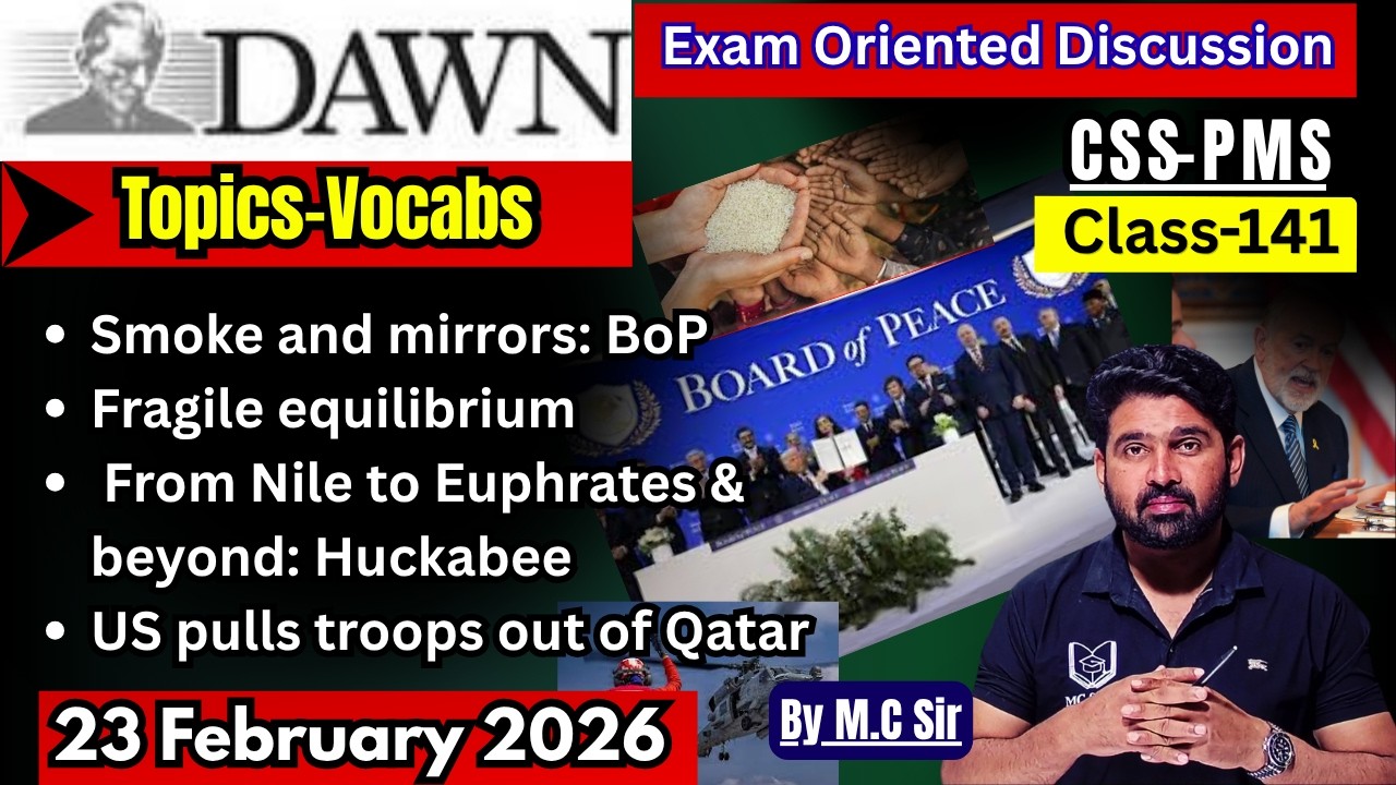 DAWN Newspaper Analysis–23 February | Daily Current Affairs for CSS | Most Important Topics for CSS