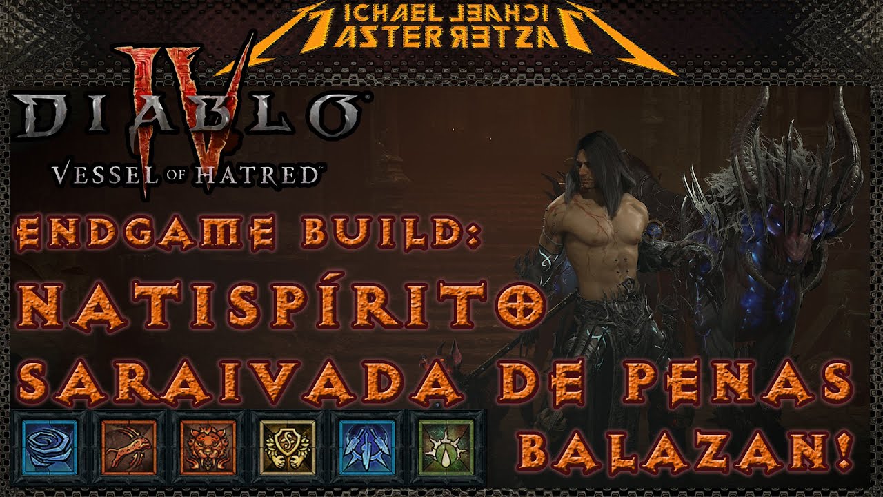 Diablo IV Endgame Build: Natisp&iacute;rito - Saraivada de Penas (Balazan)!