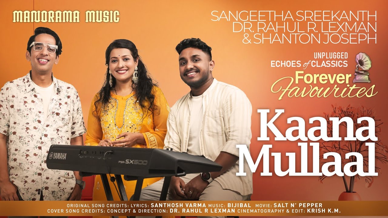 Kaana Mullal | Forever Favourites | Unplugged Cover | Dr Rahul Lexman | Sangeetha Sreekanth