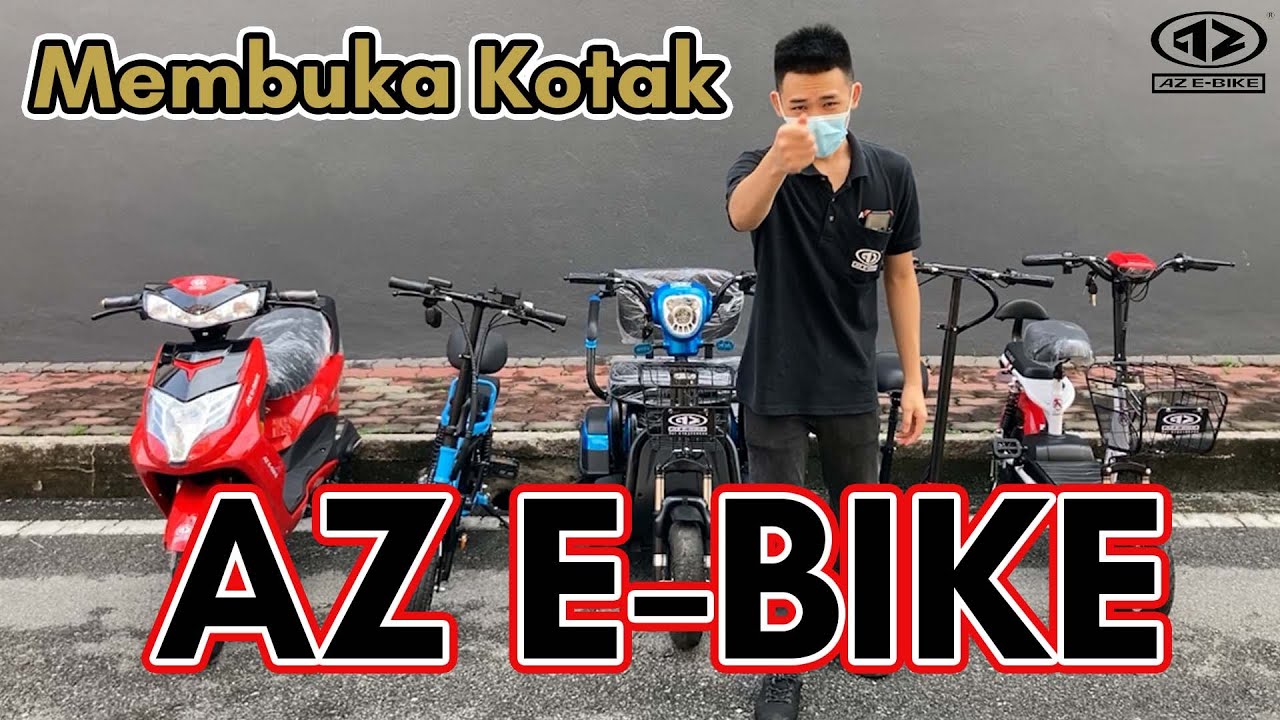 Membuka Kotak AZ E-BIKE punya Elektrik Basikal🔥