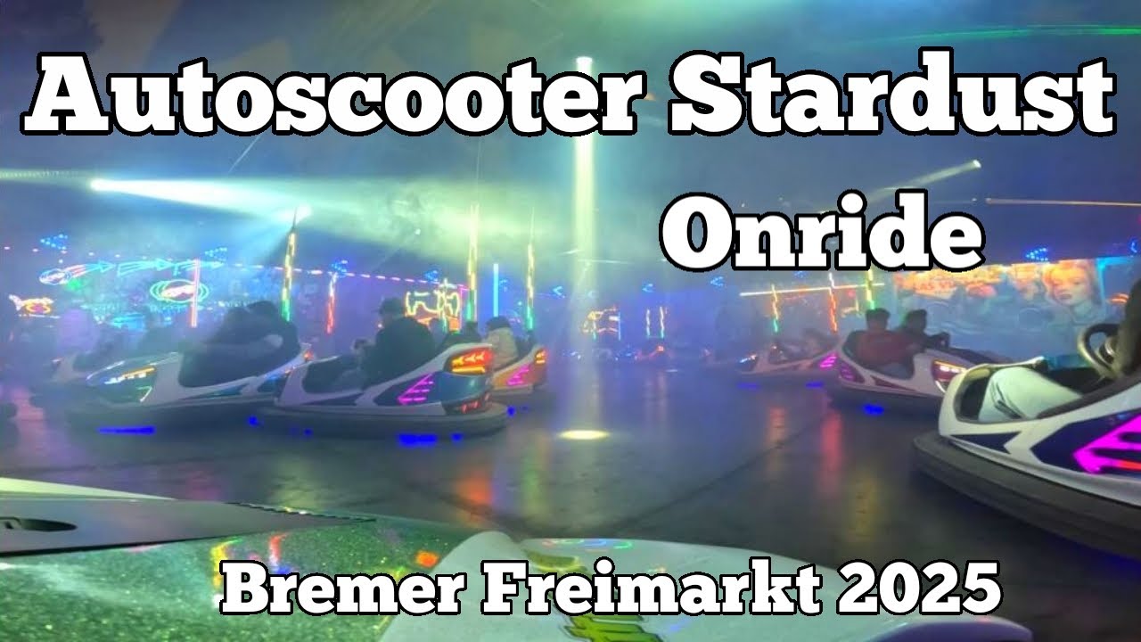 Autoscooter Stardust - Vespermann & Hartkopf / Dieckmann - Onride | Freimarkt Bremen 2025