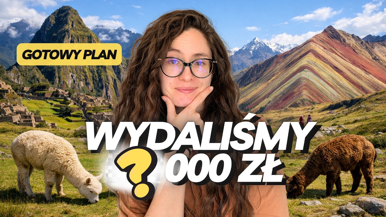 MIESIĄC w Peru. Co było najlepsze? | KOSZTY + plan podr&oacute;ży