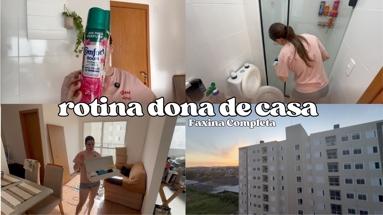 FAXINA COMPLETA 🏠 🫧 limpeza & organização no lar, bate papo, apartamento mrv.