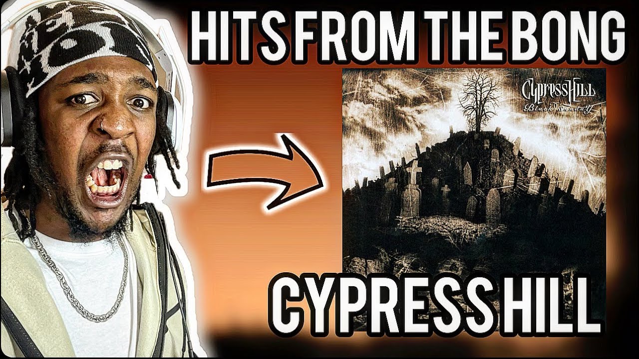 FIRST TIME HEARING Cypress Hill - Hits From The Bong (REACTION)