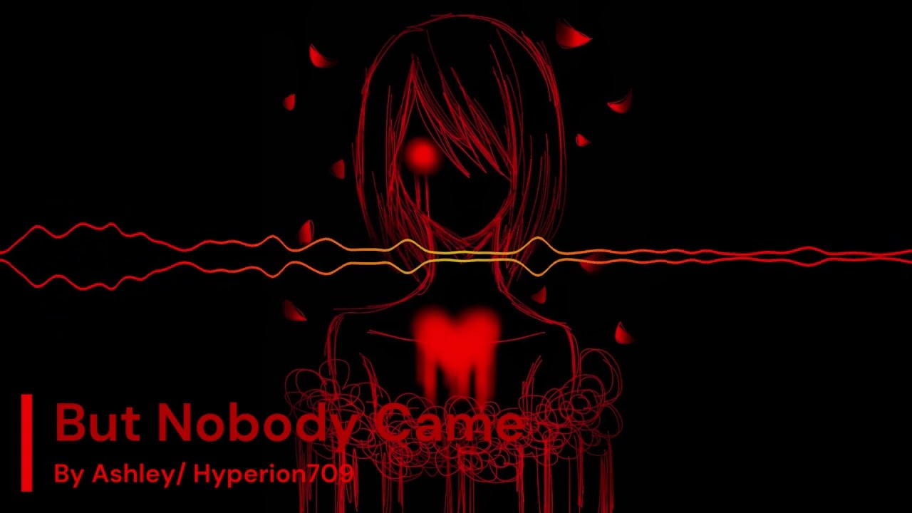 But Nobody Came By Hyperion709