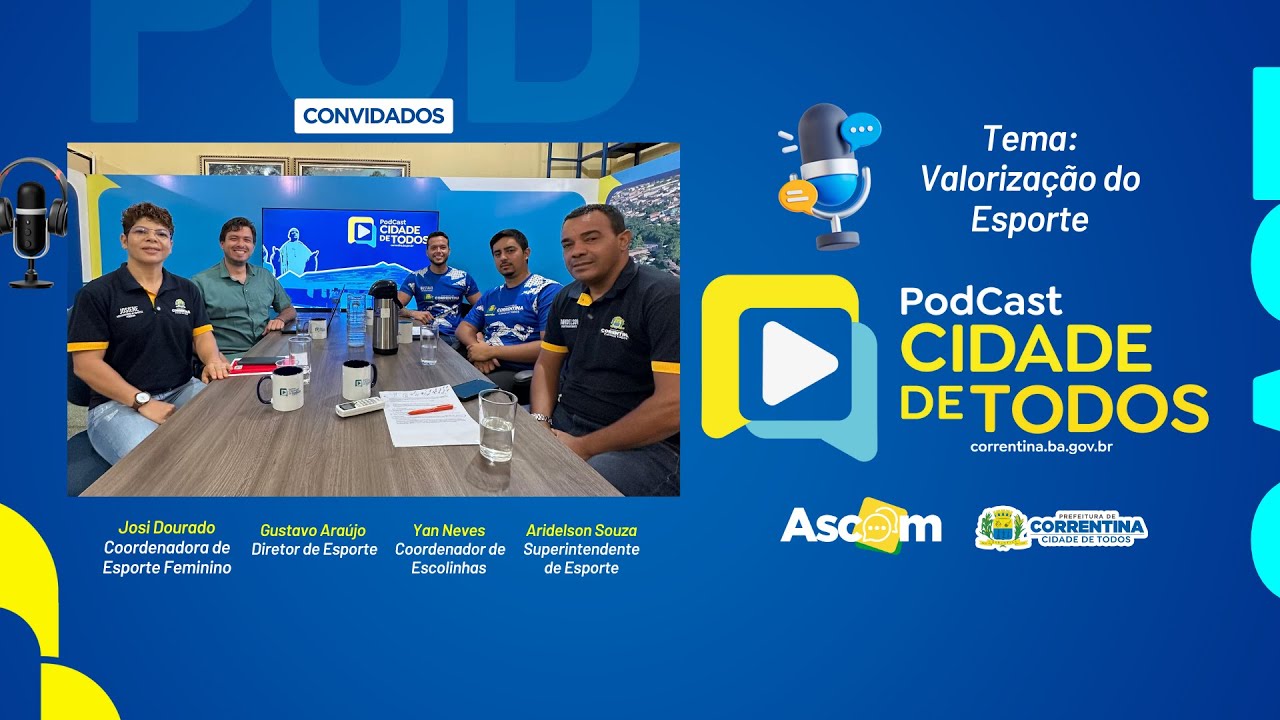 🎙️ Podcast Cidade de Todos | Episódio 05 - Esporte municipal valorizado e ativo