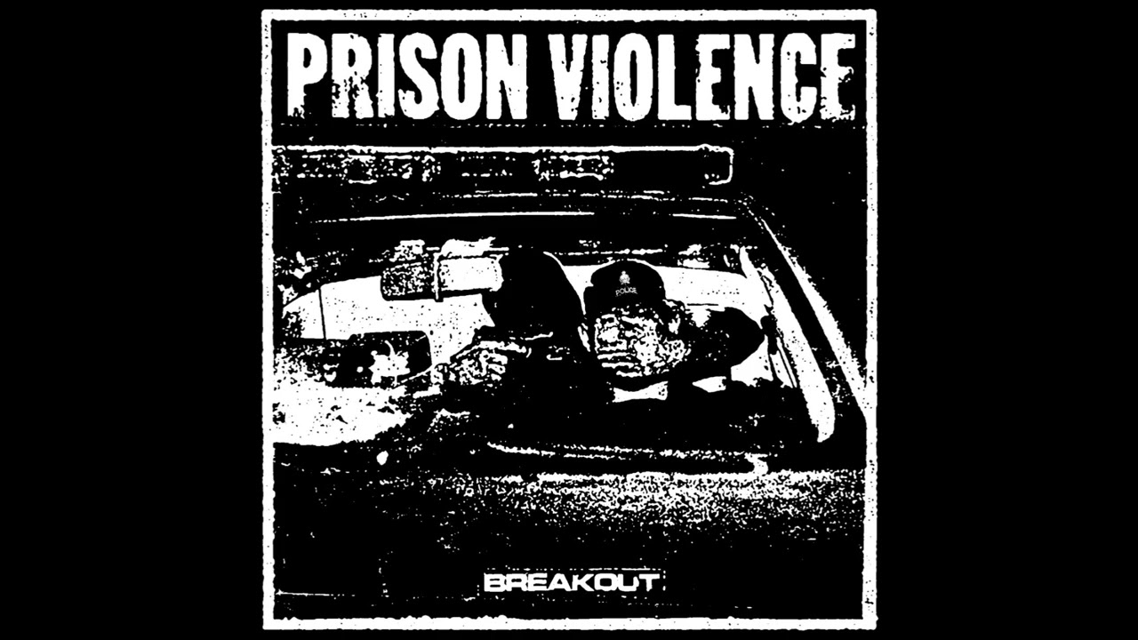 PRISON VIOLENCE - BREAKOUT (2025) | Fastcore / Grindcore / Hardcore / Powerviolence