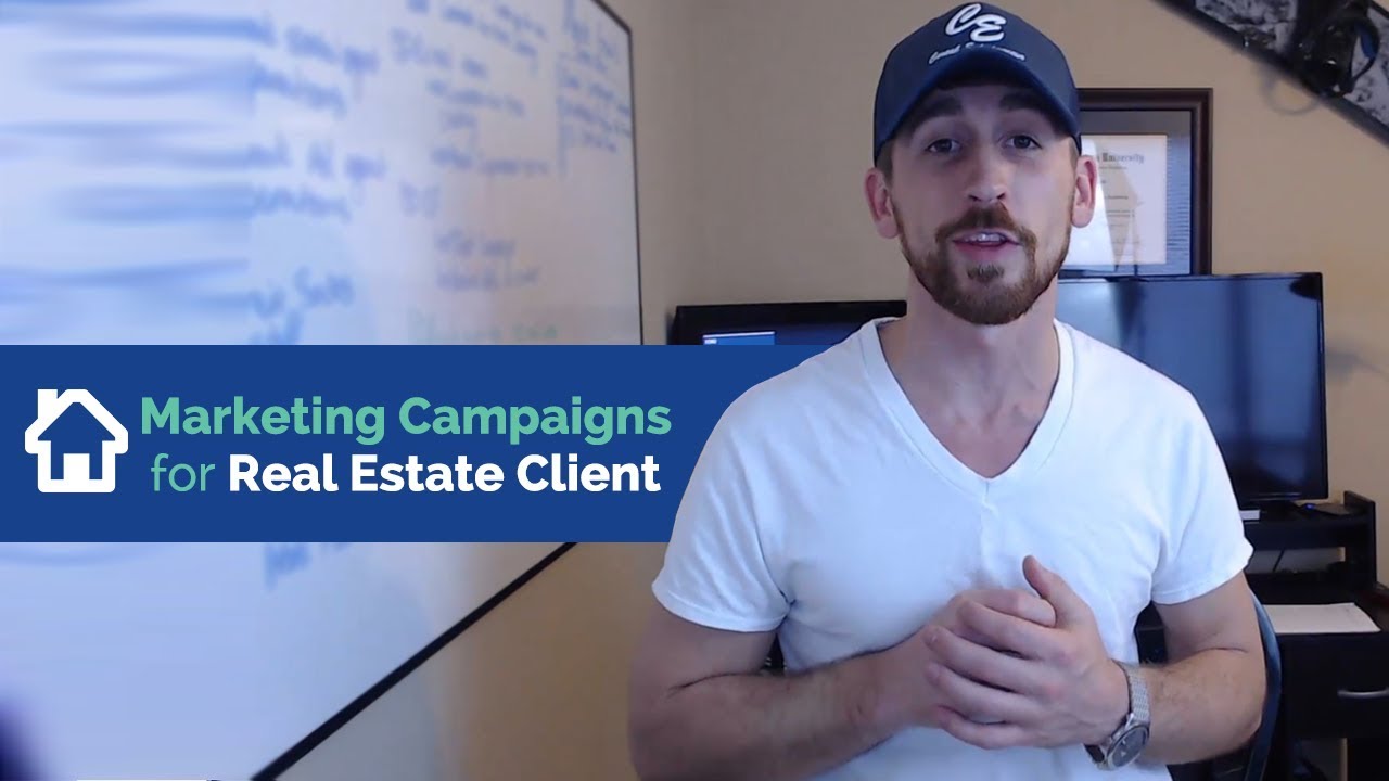 Marketing Campaigns for Real Estate Clients