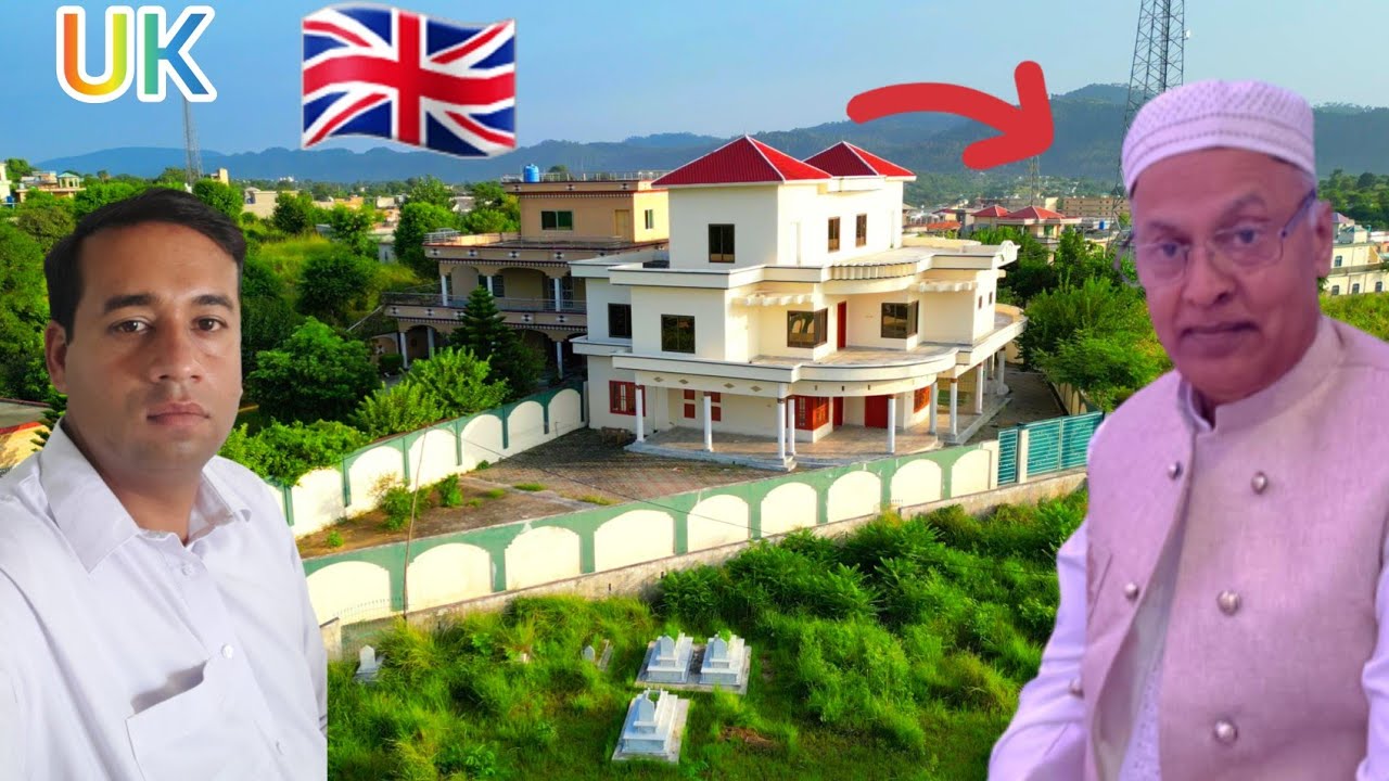 Chudhary Saghir UK Chudhary Azam UK's Houses View || Kashmir TV Sehnsa