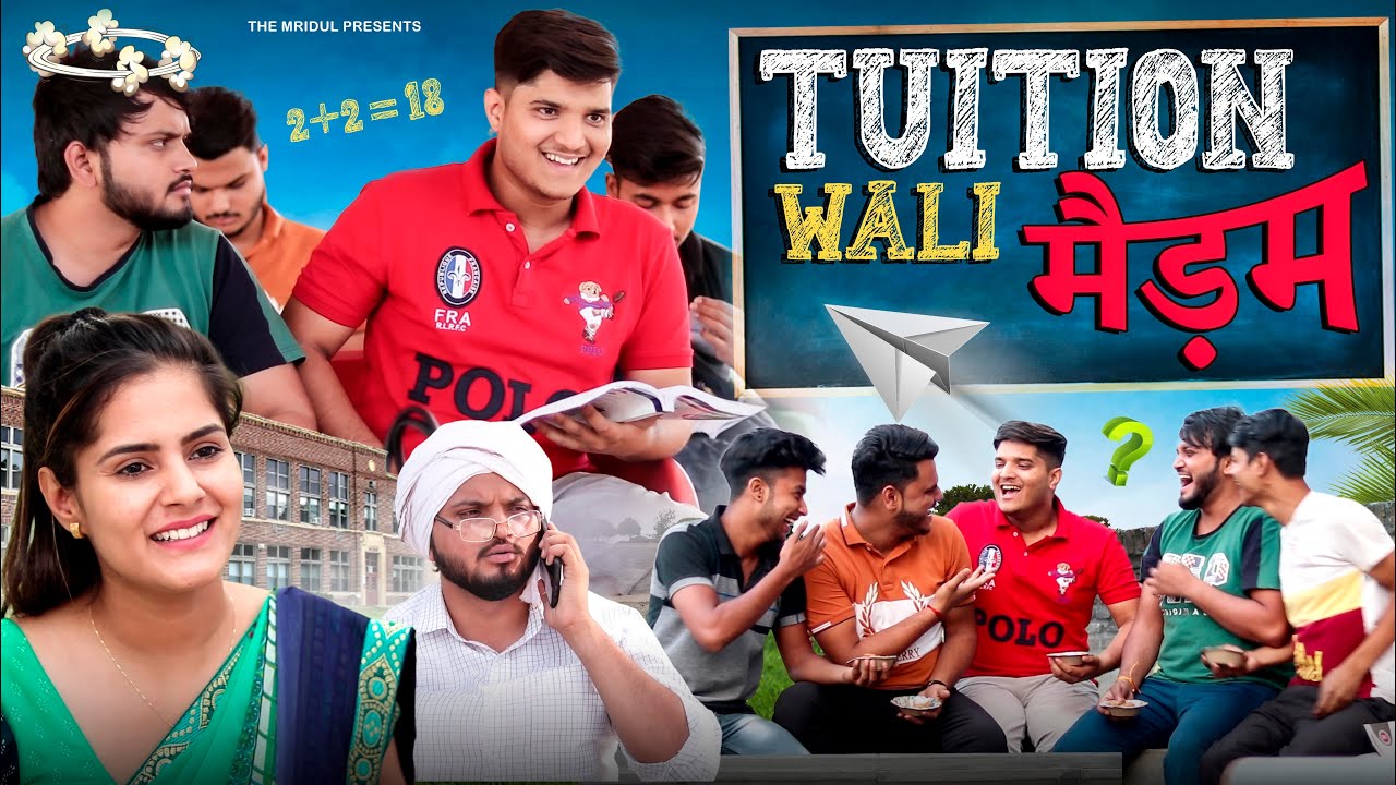 Tuition wali madam | the mridul | Pragati | Nitin