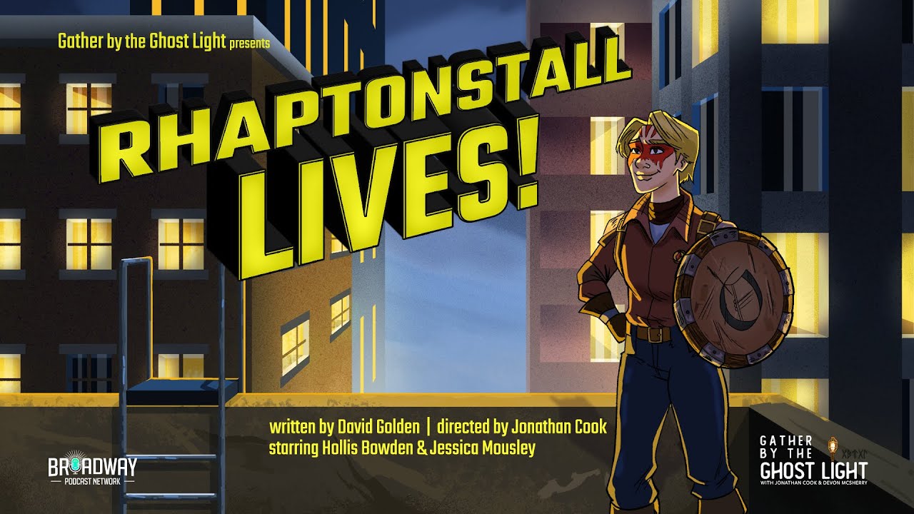 RHAPTONSTALL LIVES! (Audio Drama)