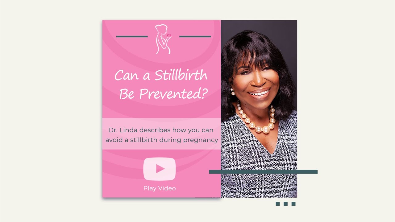 Can a Stillbirth Be Prevented?