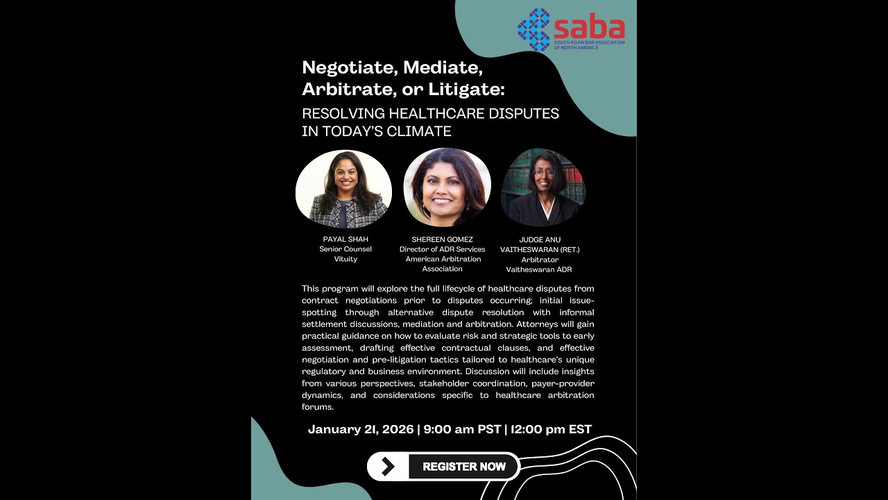 Negotiate, Mediate, Arbitrate, or Litigate: Resolving Healthcare Disputes in Today’s Climate