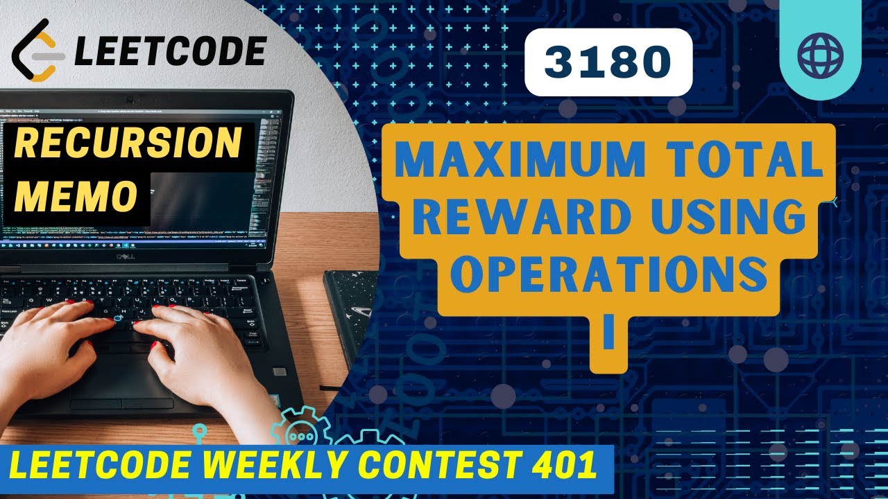 3180. Maximum Total Reward Using Operations I | Recursion | DP