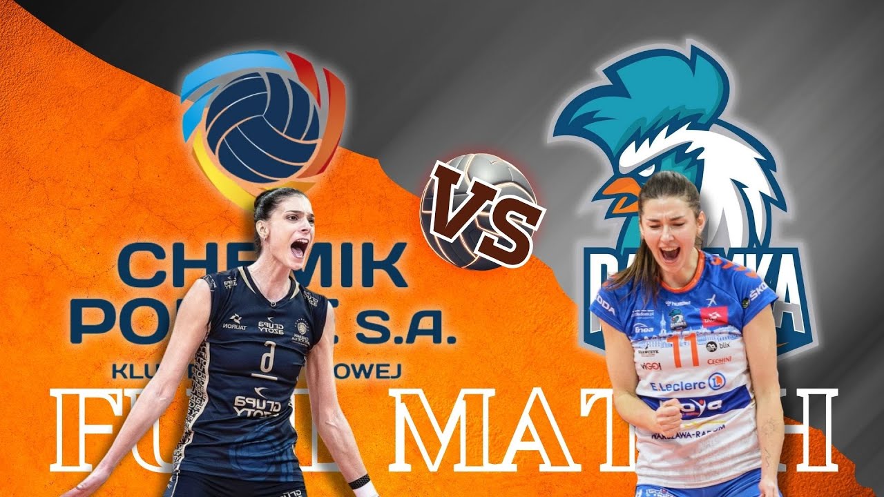 Full Match Grupa Azoty Chemik Police VS MOYA Radomka Lotnisko Radom 2022/2023