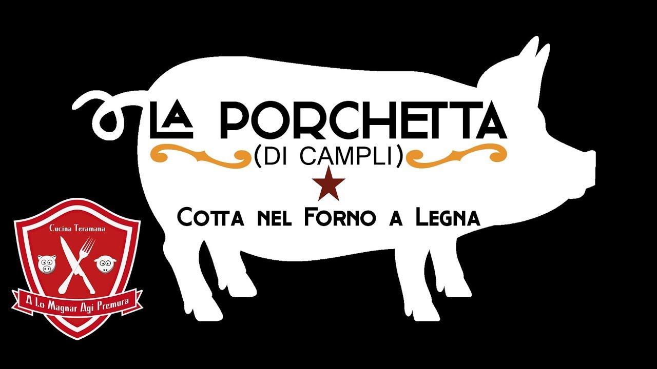 La Porchetta (di Campli) cotta nel forno a legna