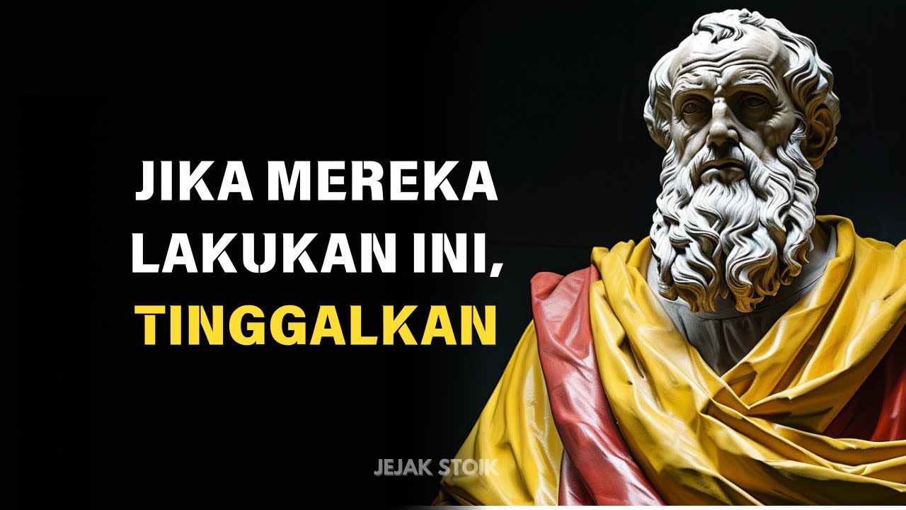 Kalau Orang Lain Memperlakukanmu Seperti Ini, Tinggalkan Segera | Stoikisme
