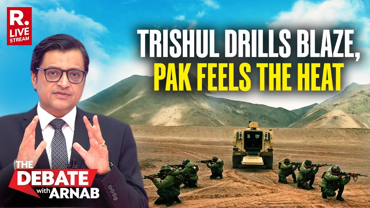 Debate With Arnab LIVE: India's Trishul Drills Puts Pakistan In Panic