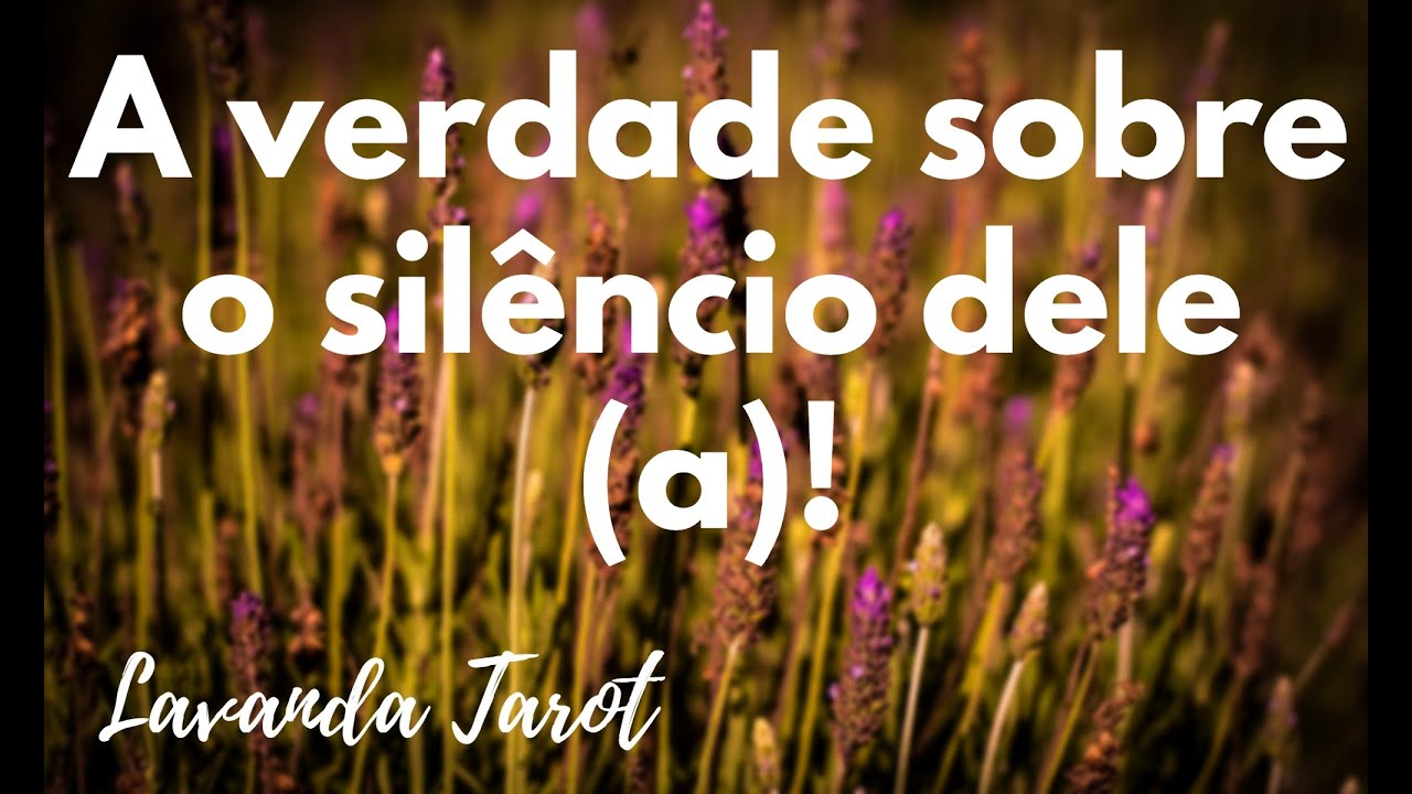 #tarot 💜💌 A verdade sobre o silêncio dele (a)!💜💌