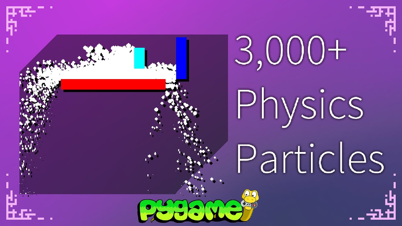 Более 3000 частиц с физикой! - Учебное пособие по Pygame