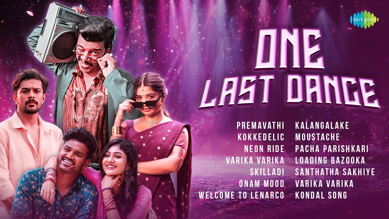 One Last Dance - Malayalam Party Jukebox | Premavathi | Kokkedelic | Neon Ride | Varika Varika
