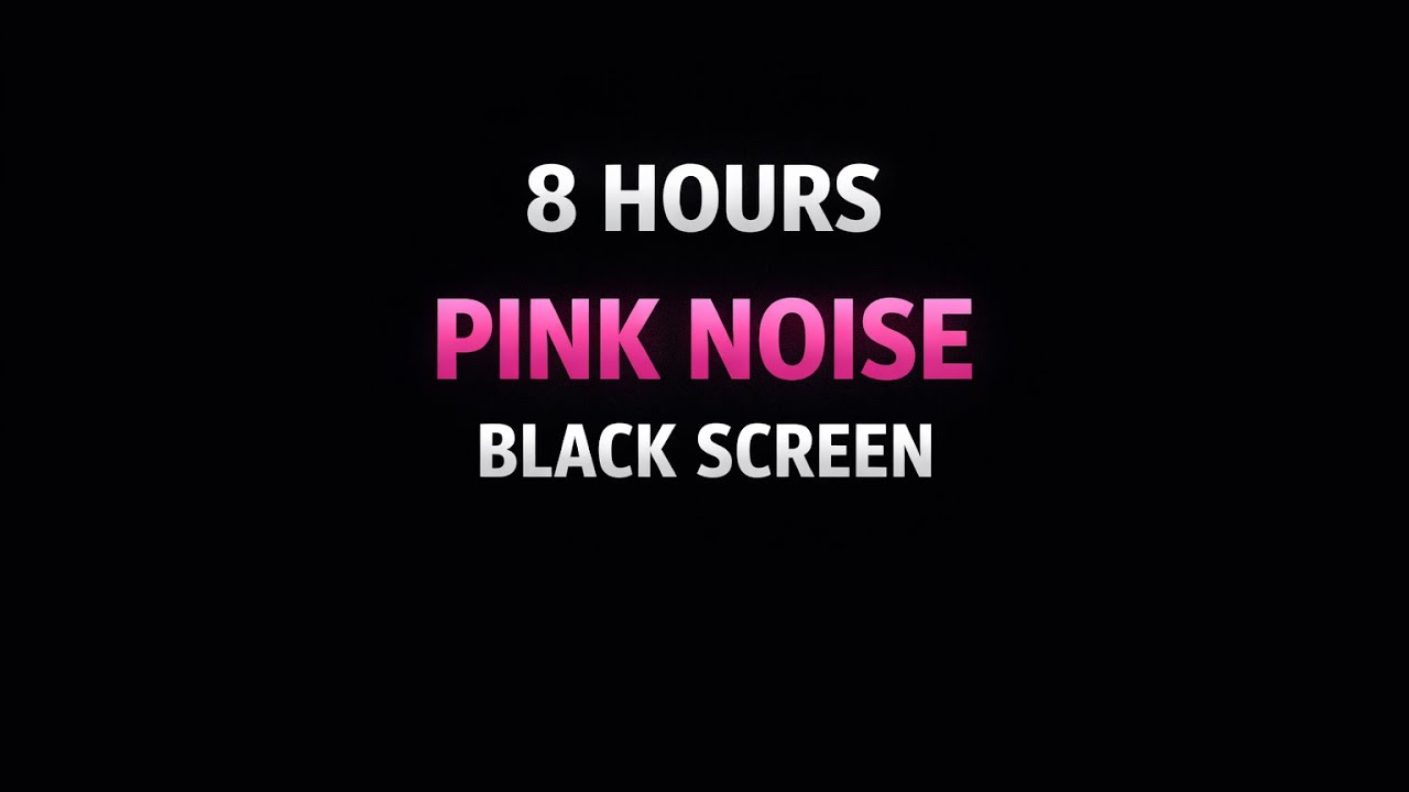 8 Hours Pink Noise (Black Screen) – Overnight Sleep | Stillnora