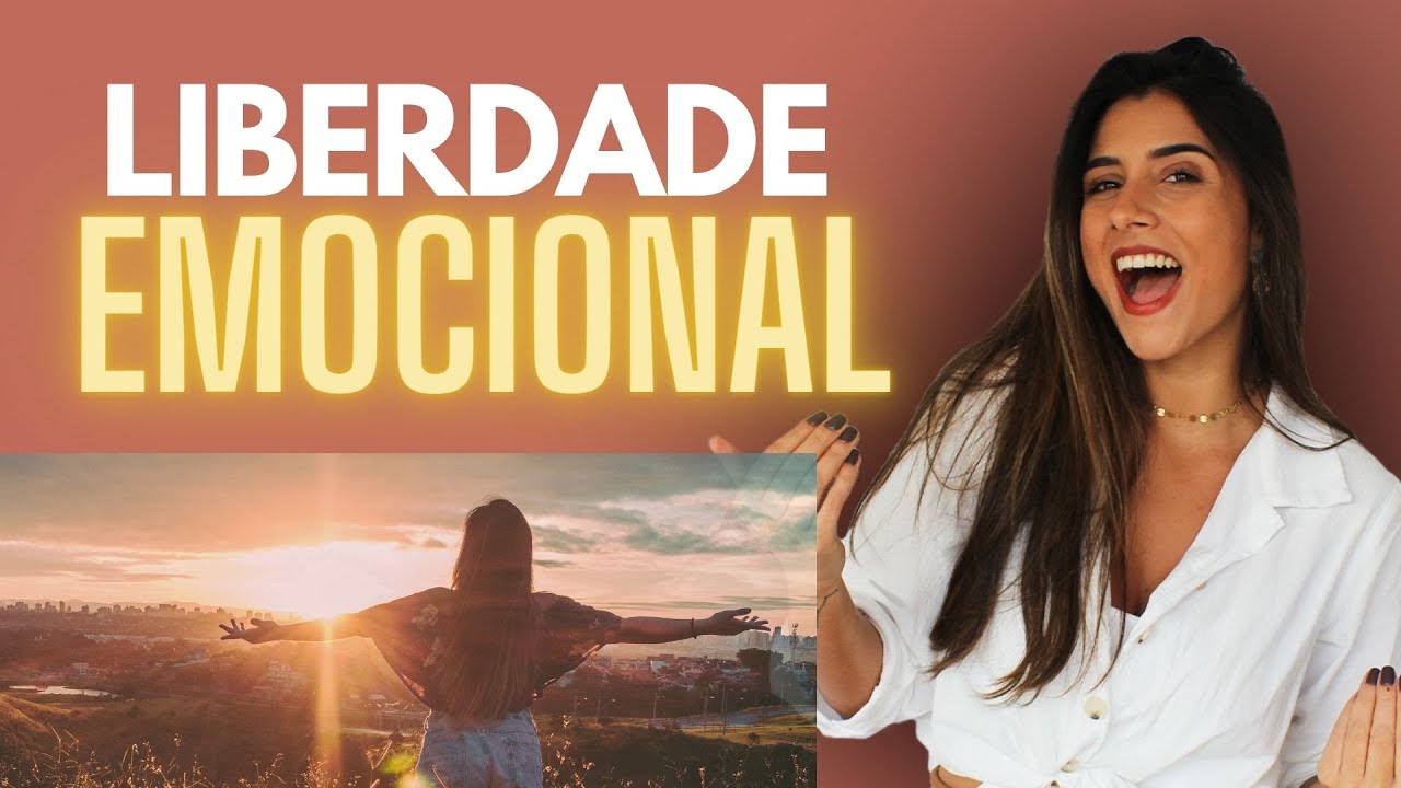 LIBERDADE EMOCIONAL - Sua forma de viver te aprisiona ou liberta?