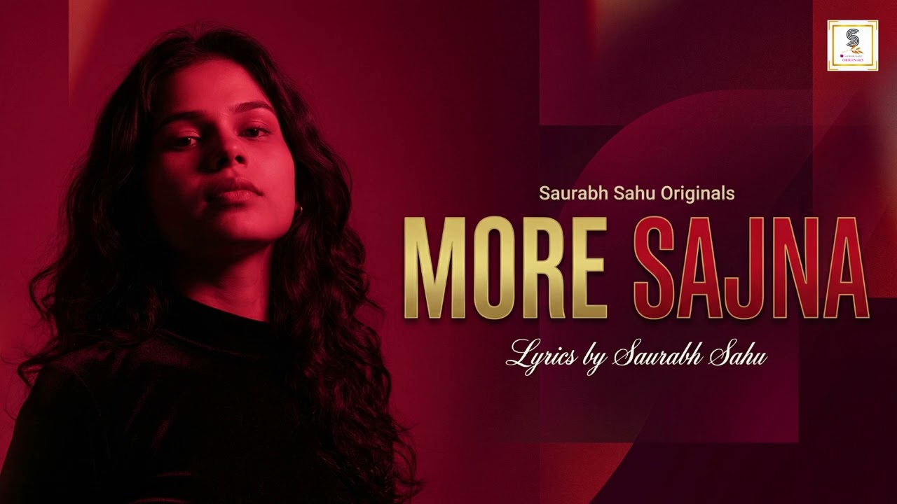 More Sajna (Official Audio) | Saurabh Sahu | Raj Nandini | Saurabh Sahu Originals