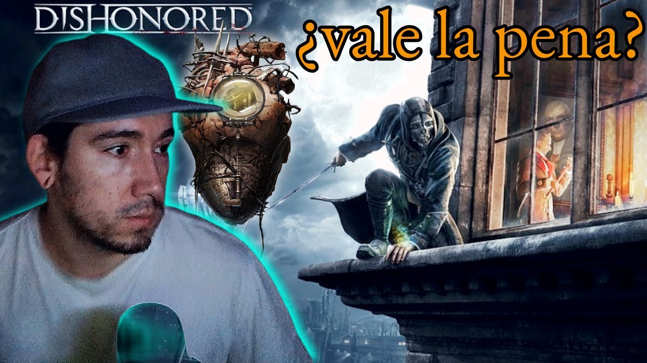 Primera vez jugando DISHONORED #1 Que juegasho