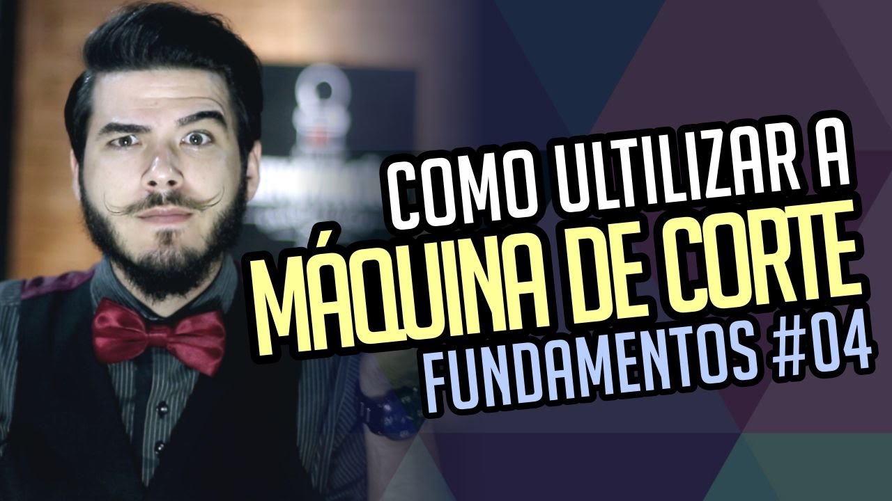 Como usar máquina de cortar cabelo - FUNDAMENTOS #04