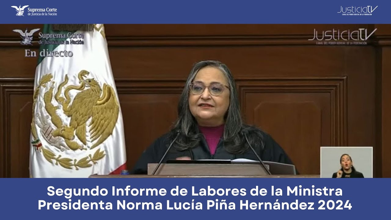 Segundo Informe de Labores de la Ministra Presidenta Norma Lucía Piña Hernández 2024