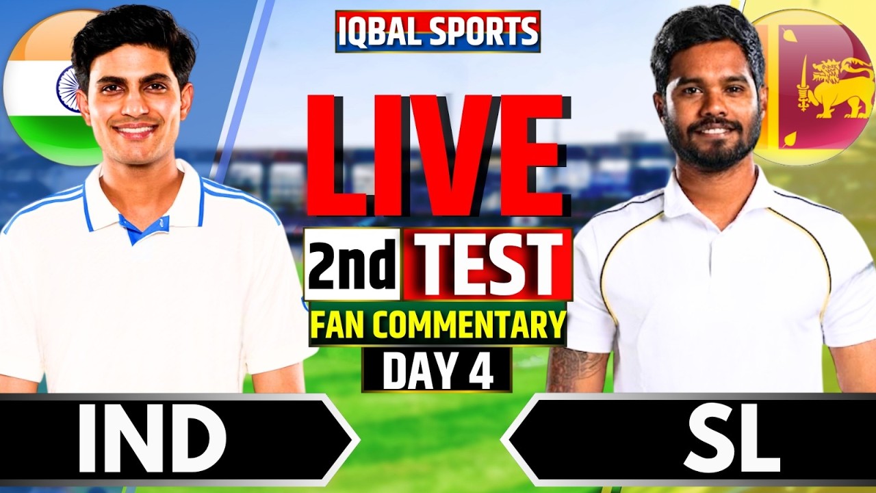 🔴India vs Sri Lanka Fan Commentary, 2nd Test Day 4 | Live Cricket Match Today | IND vs SL Live