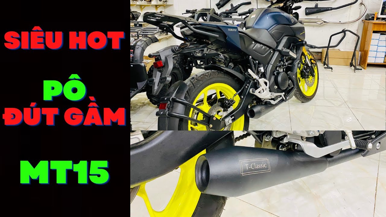 Yamaha MT15 độ pô ĐÚT GẦM | Pô T-Classic đút gầm | Phượt Safety Sài Gòn