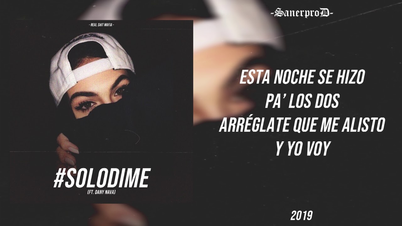 El Saaneer - #SOLODIME (feat. Dany Nava)