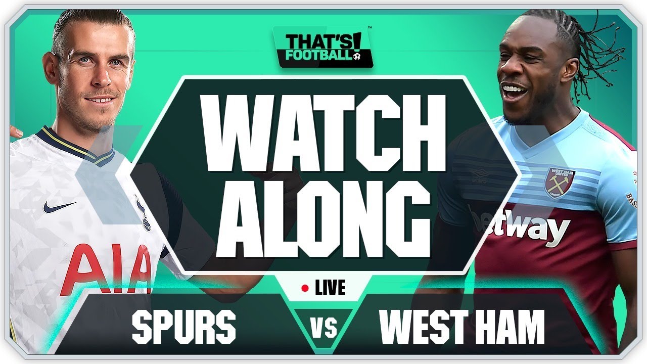 TOTTENHAM vs WEST HAM LIVE Watchalong with Mark Goldbridge