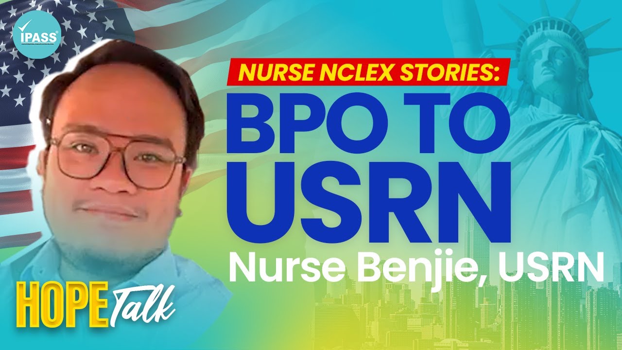 From BPO to USRN: Nurse Benjie's Inspiring NCLEX Journey Comeback After 12 Years