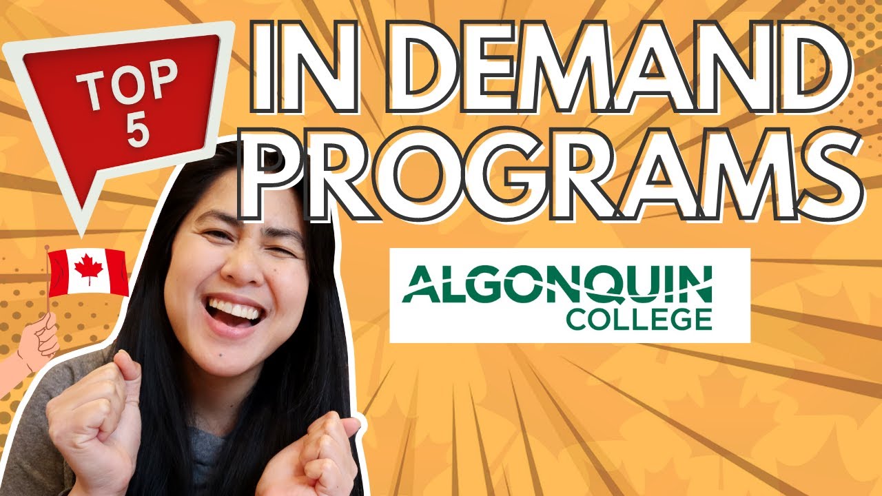 TOP 5 PROGRAMS in ONTARIO ft. ALGONQUIN COLLEGE