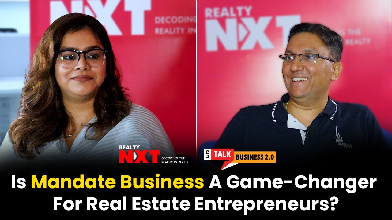 Ashish Agarwal Explains: How Mandate Business Can Drive Real Estate Growth For Your Scaling Company?