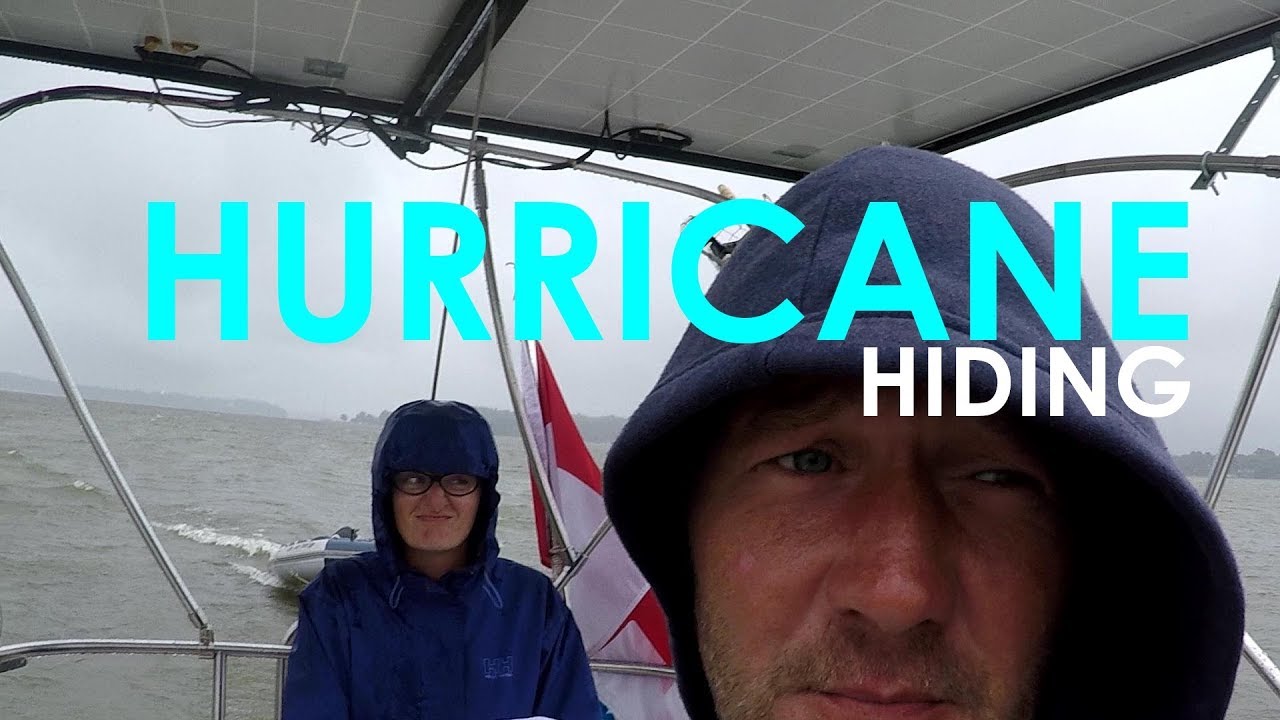 Hurricane Hiding - Lady K Sailing - Episode 24
