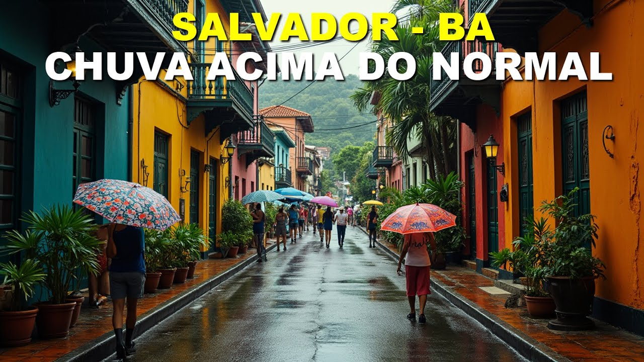 Muita chuva em Salvador - Bahia